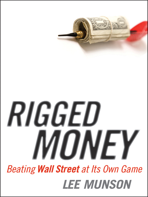 Cover image for Rigged Money